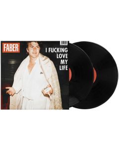 Faber - I Fucking Love My Life (180g) (ohne Magazin) LP