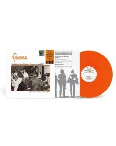 Faces - Had Me A Real Good Time At The BBC (Limited Edition) (Orange Vinyl) LP