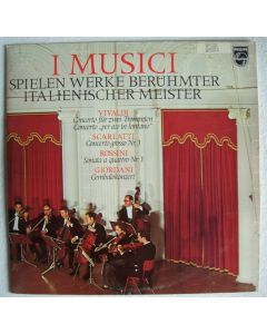 I Musici spielen Werke berühmter italienischer Meister LP
