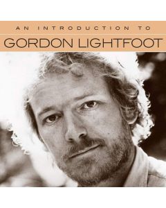 Gordon Lightfoot - An Introduction To Gordon Lightfoot CD