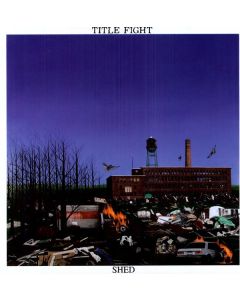 Title Fight - Shed LP