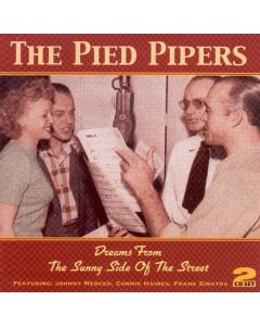 Pied Pipers - Dreams From The Sunny Side Of Street CD