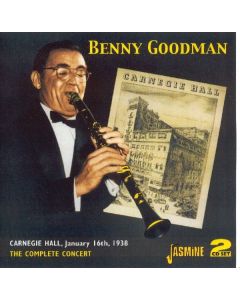 Benny Goodman (1909-1986) - Carnegie Hall, January 16th, 1938 CD