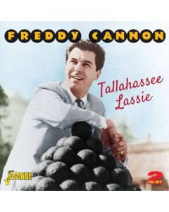 Freddy Cannon - Tallahassee Lassie CD