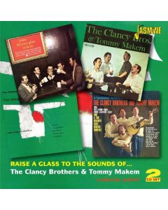 Clancy Brothers - Raise A Glass To The Sound CD