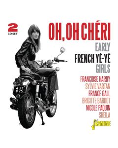 Oh, Oh Cheri: Early French Ye-Ye Girls CD