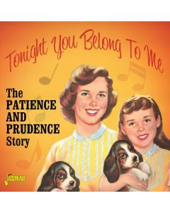 Patience & Prudence - Tonight You Belong To Me: The Patience & Prudence World CD