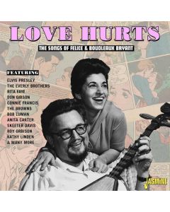 Love Hurts: The Songs Of Felice & Boudleaux Bryant CD