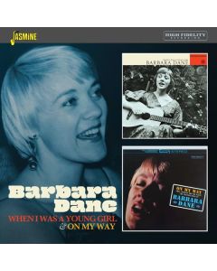 Barbara Dane - When I Was A Young Girl / On My Way CD