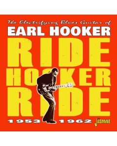 Earl Hooker - Ride Hooker Ride 1953 - 1962 CD