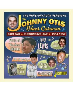 The Johnny Otis Blues Caravan Part Two: Pledgin' My Love CD