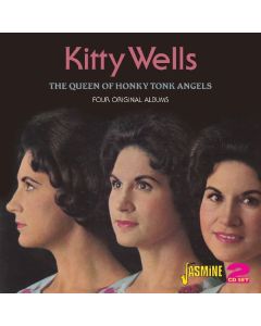 Kitty Wells - Queen Of Honky Tonk Angels CD