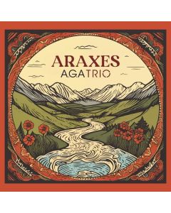 A.G.A Trio - Araxes CD