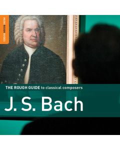The Rough Guide to classical composers - J.S.Bach CD