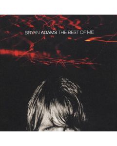 Bryan Adams - The Best Of Me CD