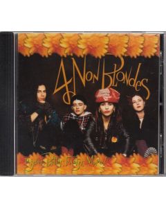 4 Non Blondes - Bigger, Better, Faster, More! CD