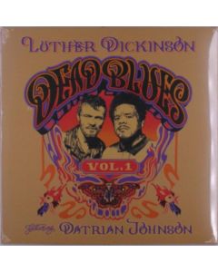 Luther Dickinson - Dead Blues Volume 1 LP