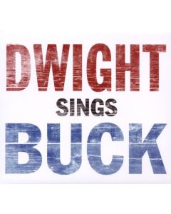 Dwight Yoakham - Dwight Sings Buck CD