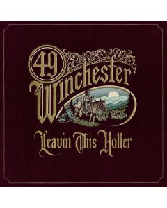 49 Winchester - Leavin' This Holler CD