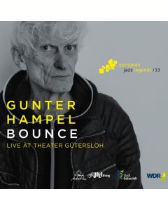 Gunter Hampel (1937-2026) - Bounce: Live At Theater Gütersloh CD
