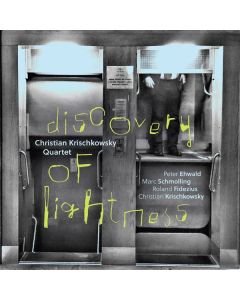 Christian Krischkowsky - Discovery Of Lightness CD