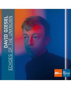 David Giesel - Echoes Of The Unknown (Jazz Thing Next Generation) CD