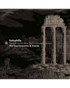 Italophilia - Discovering the Italian Style in Handel's London CD