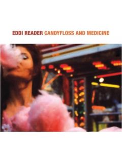 Eddi Reader - Candyfloss And Medicine CD