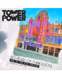 Tower Of Power - 50 Years Of Funk & Soul: Live At The Fox Theater CD