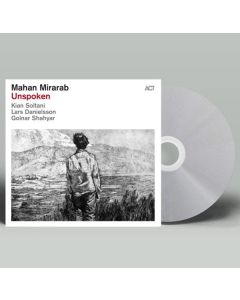 Mahan Mirarab - Unspoken CD
