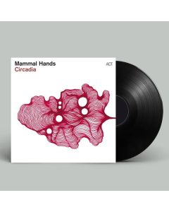 Mammal Hands - Circadia (180g) LP