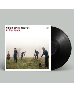 vision string quartet - In The Fields (180g ) LP