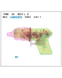 Nils Landgren - Fonk Da World CD
