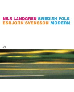 Nils Landgren & Esbjörn Svensson - Swedish Folk Modern CD