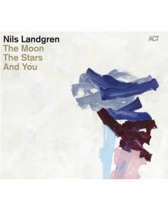 Nils Landgren - The Moon, The Stars And You CD