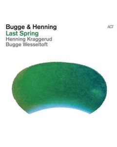 Bugge Wesseltoft & Henning Kraggerud - Last Spring (180g) LP
