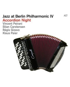 Peirani, Carstensen, Gizavo & Paier - Jazz At Berlin Philharmonic IV - Accordion Night CD