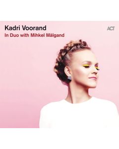 Kadri Voorand - In Duo with Mihkel Mälgand CD