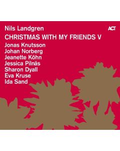 Nils Landgren - Christmas With My Friends V CD