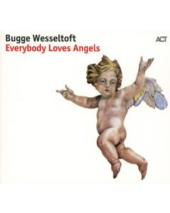 Bugge Wesseltoft - Everybody Loves Angels CD