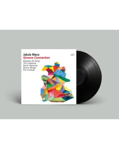 Jakob Manz - Groove Connection (180g) LP