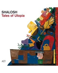 Shalosh - Tales Of Utopia CD