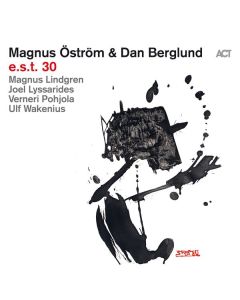 Magnus Öström & Dan Berglund - e.s.t. 30 CD