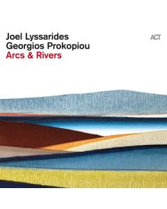 Joel Lyssarides & Georgios Prokopiou - Arcs & Rivers CD