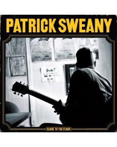 Patrick Sweany - Close To The Floor LP