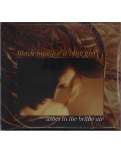 Black Tape For A Blue Girl - Ashes In The Brittle Air (Deluxe Edition) CD