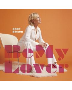 Anne Bisson - Be My Lover (180g) (Limited Numbered Edition) (45 RPM) LP