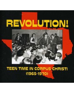Revolution! Teen Time In Corpus Christi CD