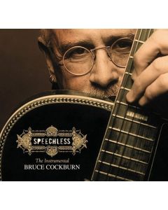 Bruce Cockburn - Speechless CD