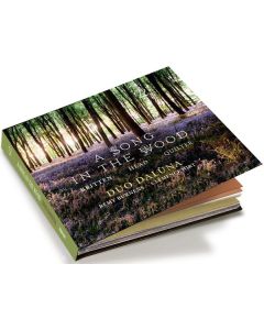 A Song in the Wood (Deluxe-Edition im Hardcover) CD